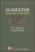 alimentos: composicion y propiedades-iciar astiasaran-j. alfredo martinez-9788448603052 alimentos: composicion y propiedades-iciar astiasaran-j. alfredo martinez-9788448603052