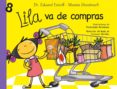 lila va de compras-eduard estivill-montserrat domenech-9788448824952 lila va de compras-eduard estivill-montserrat domenech-9788448824952