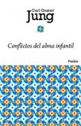 conflictos de alma infantil-carl gustav jung-9788449325052 conflictos de alma infantil-carl gustav jung-9788449325052