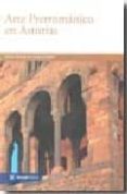 arte prerromanico en asturias-cesar garcia de castro valdes-9788461240852 arte prerromanico en asturias cesar garcia de castro valdes 9788461240852