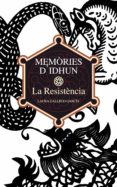 memòries d'idhun i. la resistència (ebook-epub) (ebook)-laura gallego garcia-9788466125352 memòries d'idhun i. la resistència (ebook-epub) (ebook)-laura gallego garcia-9788466125352