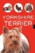 yorkshire terrier: historia, higiene, alimentacion, salud-javier vilahizan-9788466209052 yorkshire terrier: historia, higiene, alimentacion, salud-javier vilahizan-9788466209052