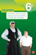 tecnicas de la mujer vasca para la doma y monta de maridos-oscar terol-9788466316552 tecnicas de la mujer vasca para la doma y monta de maridos-oscar terol-9788466316552