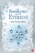 la emperatriz de los etereos-laura gallego garcia-9788466322652 la emperatriz de los etereos-laura gallego garcia-9788466322652