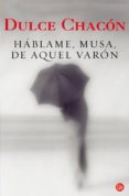 hablame, musa de aquel varon-dulce chacon-9788466369152 hablame, musa de aquel varon-dulce chacon-9788466369152