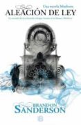 nacidos de la bruma 4: aleacion de ley-brandon sanderson-9788466651752 nacidos de la bruma 4: aleacion de ley-brandon sanderson-9788466651752