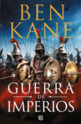 guerra de imperios-ben kane-9788466664752 guerra de imperios-ben kane-9788466664752