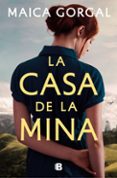 Scribd books descarga gratuita LA CASA DE LA MINA (Literatura española) 9788466680769