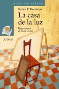 la casa de la luz-xabier p. docampo-9788466717052 la casa de la luz-xabier p. docampo-9788466717052