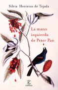 la mano izquierda de peter pan-silvia herreros de tejada-9788467049152 la mano izquierda de peter pan-silvia herreros de tejada-9788467049152