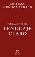 FUNDAMENTOS DEL LENGUAJE CLARO