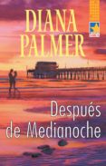 después de medianoche (ebook)-diana palmer-9788467190052 después de medianoche (ebook)-diana palmer-9788467190052