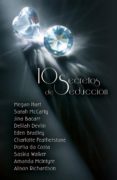 10 secretos de seducción (ebook)-9788468702452 10 secretos de seducción (ebook)-9788468702452