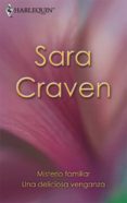 una deliciosa venganza - misterio familiar (ebook)-sara craven-9788468722252 una deliciosa venganza - misterio familiar (ebook)-sara craven-9788468722252