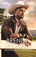 rompiendo todas las normas (ebook)-brenda jackson-9788468786452 rompiendo todas las normas (ebook)-brenda jackson-9788468786452