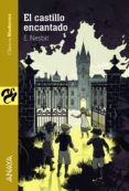 el castillo encantado (ebook)-e. nesbit-9788469834152 el castillo encantado (ebook)-e. nesbit-9788469834152