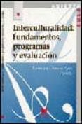 interculturalidad: fundamentos, programas y evaluacion-9788471337252 interculturalidad: fundamentos, programas y evaluacion-9788471337252