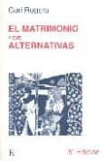 matrimonio y sus alternativas, el-carl r. rogers-9788472450752 matrimonio y sus alternativas, el-carl r. rogers-9788472450752