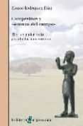 campesinos y señores del campo: tierra y poder en la protohistori a extremeña-alonso rodriguez diaz-9788472904552 campesinos y señores del campo: tierra y poder en la protohistori a extremeña-alonso rodriguez diaz-9788472904552