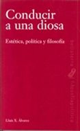 conducir a una diosa-lluis x. alvarez-9788472907652 conducir a una diosa-lluis x. alvarez-9788472907652