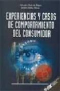 experiencias y casos de comportamiento del consumidor-salvador ruiz de maya-javier alonso rivas-9788473562652 experiencias y casos de comportamiento del consumidor-salvador ruiz de maya-javier alonso rivas-9788473562652