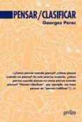 pensar clasificar-georges perec-9788474322552 pensar clasificar-georges perec-9788474322552