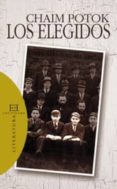 los elegidos-chaim potok-9788474909852 los elegidos-chaim potok-9788474909852