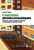 l hort urba : plantes aromatiques-9788476286852 l hort urba : plantes aromatiques-9788476286852