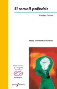el cervell poliedric-xavier duran-9788476602652 el cervell poliedric-xavier duran-9788476602652