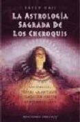 la astrologia sagrada de los cheroquis-raven hail-9788477208952 la astrologia sagrada de los cheroquis-raven hail-9788477208952