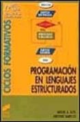 programacion de lenguajes estructurados-miguel a. sutil-antonio garrido-9788477383352 programacion de lenguajes estructurados-miguel a. sutil-antonio garrido-9788477383352