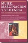 mujer, marginación y violencia entre la edad media y los tiempos modernos-ricardo cordoba de la llave-9788478018352 mujer, marginación y violencia entre la edad media y los tiempos modernos-ricardo cordoba de la llave-9788478018352