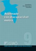 alumnado con discapacidad motriz: escuela inclusiva: alumnos dist intos pero no diferentes-carme rosell-9788478279852 alumnado con discapacidad motriz: escuela inclusiva: alumnos dist intos pero no diferentes-carme rosell-9788478279852