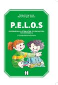 p.e.l.o.s. programa para la estimulacion del lenguaje oral y socio-emocional. 2º ciclo educacion primaria-alicia jimenez garcia-9788478695652 p.e.l.o.s. programa para la estimulacion del lenguaje oral y socio-emocional. 2º ciclo educacion primaria-alicia jimenez garcia-9788478695652