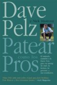 patear como los pros-dave pelz-nick mastroni-9788479025052 patear como los pros-dave pelz-nick mastroni-9788479025052