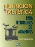 nutricion y dietetica para tecnologos de los alimentos-rafael moreno rojas-9788479784652 nutricion y dietetica para tecnologos de los alimentos-rafael moreno rojas-9788479784652