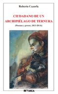 ciudadano de un archipielago de ternura-roberto cazorla-9788480173452 ciudadano de un archipielago de ternura-roberto cazorla-9788480173452