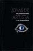 joyas de artista: del modernismo a la vanguardia-9788480432252 joyas de artista: del modernismo a la vanguardia-9788480432252