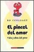 el pincel del amor: vida y obra del pene-bo coolsaet-9788481092752 el pincel del amor: vida y obra del pene-bo coolsaet-9788481092752
