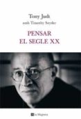 pensar en el segle xx-tony judt-9788482645452 pensar en el segle xx-tony judt-9788482645452