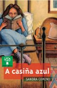 a casiña azul-sandra comino-9788482889252 a casiña azul-sandra comino-9788482889252