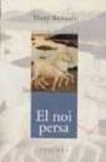 el noi persa-mary renault-9788483005552 el noi persa-mary renault-9788483005552