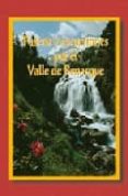 paseos y excursiones por el valle de benasque (incluye mapa)-9788483210352 paseos y excursiones por el valle de benasque (incluye mapa)-9788483210352