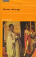 el mito del mago-e. m. butler-9788483230152 el mito del mago-e. m. butler-9788483230152