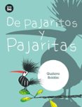 de pajaritos y pajaritas-gustavo roldán-9788483435052 de pajaritos y pajaritas-gustavo roldán-9788483435052