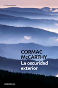 la oscuridad exterior-cormac mccarthy-9788483460252 la oscuridad exterior-cormac mccarthy-9788483460252