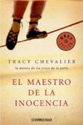 el maestro de la inocencia-tracy chevalier-9788483468852 el maestro de la inocencia-tracy chevalier-9788483468852