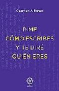 dime como escribes y te dire quien eres-9788483521052 dime como escribes y te dire quien eres-9788483521052