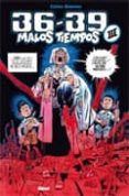 36-39 malos tiempos nº 3-carlos gimenez-9788483574652 36-39 malos tiempos nº 3-carlos gimenez-9788483574652