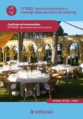 (i.b.d.)aprovisionamiento y montaje para servicios de catering. hotr0308 operaciones basicas de catering-9788483646052 (i.b.d.)aprovisionamiento y montaje para servicios de catering. hotr0308 operaciones basicas de catering-9788483646052